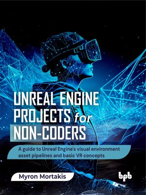 cover image of Unreal Engine Projects for Non-coders